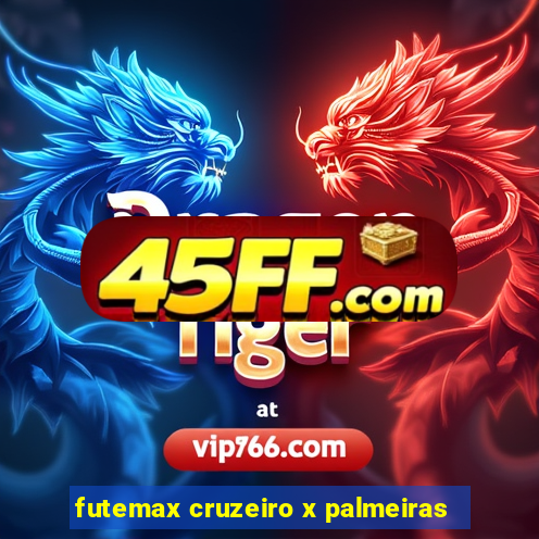 futemax cruzeiro x palmeiras